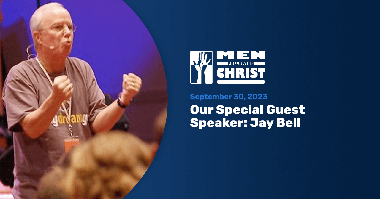 Men Following Christ with Jay Bell